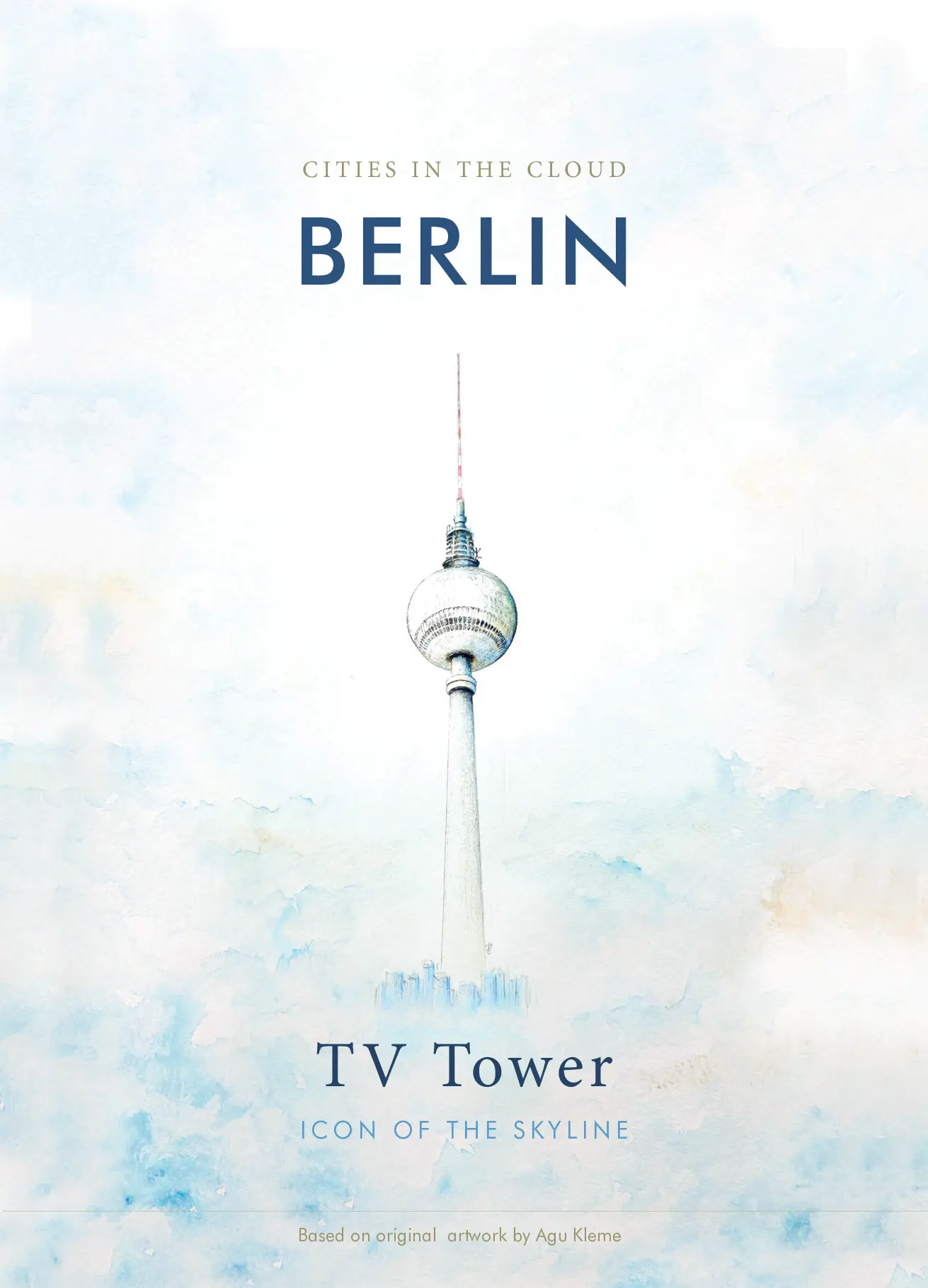 Berlin postcard featuring a hand-drawn watercolor illustration of the TV Tower from the Cities in the Cloud collection by Agu Kleme.